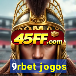 9rbet jogos